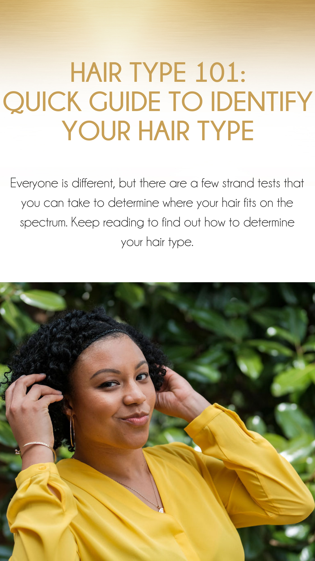 Hair Type 101: The Quick Guide To Determining Your Hair Type